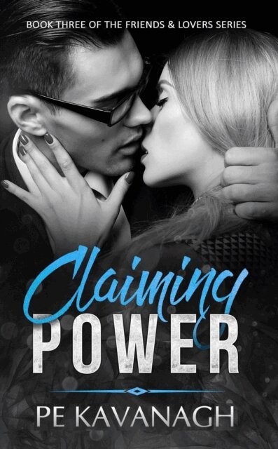PE Kavanagh - Claiming Power, E-bok