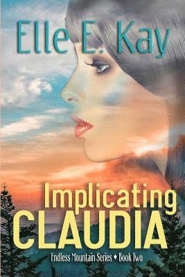 Elle E. Kay - Implicating Claudia, Häftad