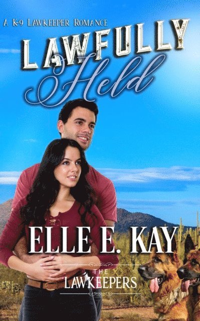 Elle E. Kay - Lawfully Held, E-bok