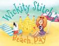 Wickity Stitch's Beach Day!