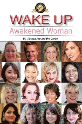 Steve E. Schmitt - Wake Up: Awakened Woman, Häftad. Tillgänglighet: Lägg i varukorg