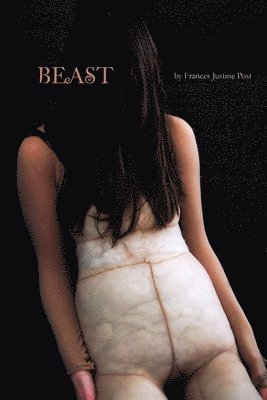 Frances Justine Post - Beast, Häftad