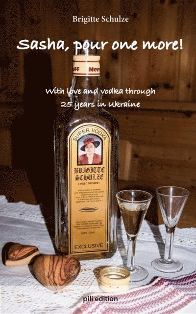 Brigitte Schulze - Sasha, pour one more!, E-bok