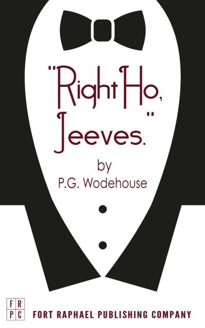 P.G. Wodehouse, Kevin Theis - Right Ho, Jeeves - Unabridged, E-bok