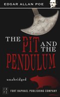 Pit and the Pendulum - Unabridged