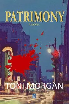 Toni Morgan - Patrimony, Häftad. Tillgänglighet: Lägg i varukorg