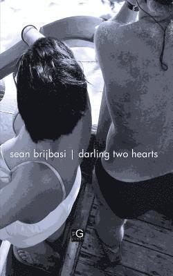Sean Brijbasi - darling two hearts, Häftad