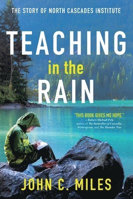 John C Miles - Teaching in the Rain, Häftad