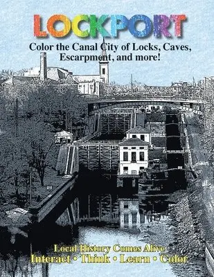 Veronica Young - Color Lockport New York: A Canal City of Locks, Caves, Escarpment ...and more, Häftad. Tillgänglighet: Lägg i varukorg