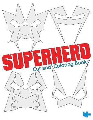N. H. R. Nhr - Superhero: Cut and Coloring Books, Häftad