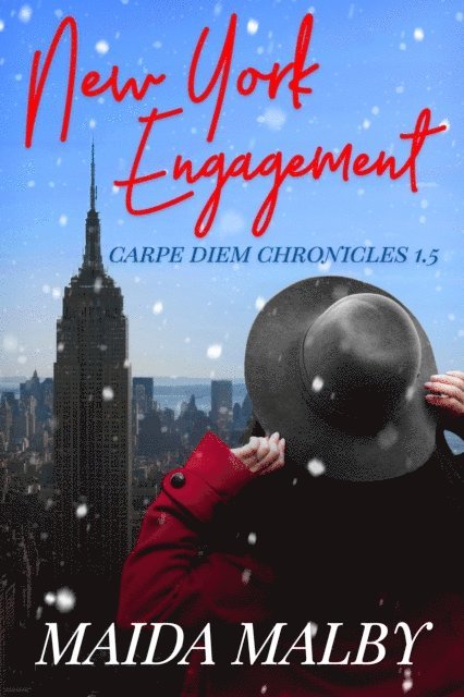 Maida Malby - New York Engagement (Carpe Diem Chronicles 1.5), E-bok