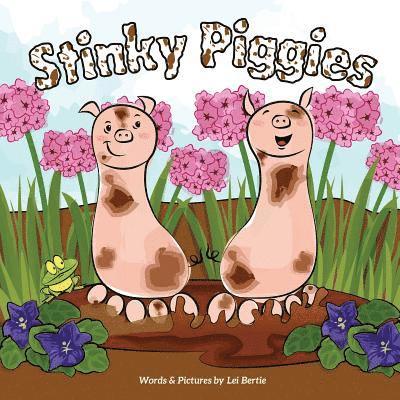 Lei Bertie - Stinky Piggies, Häftad. Tillgänglighet: Lägg i varukorg