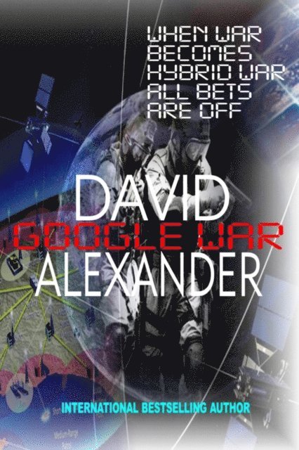 DAVID ALEXANDER - Google War, E-bok