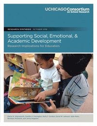 Supporting Social, Emotional, and Academic Development: Research Implications for Educators