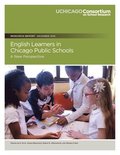 English Learners in Chicago Public Schools: A New Perspective