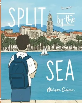 Melissa Colovic - Split by the Sea, Häftad. Tillgänglighet: Lägg i varukorg