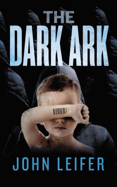 John Leifer - Dark Ark, E-bok. Tillgänglighet: Lägg i varukorg