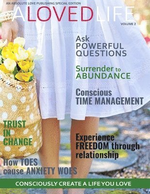 Caroline A Shearer, Absolute Love Publishing - ALOVEDLIFE, Volume 2, Häftad. Tillgänglighet: Lägg i varukorg