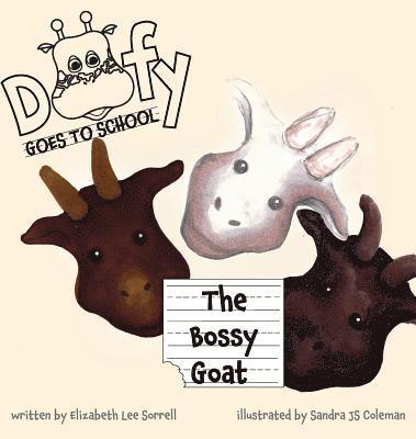 Elizabeth Lee Sorrell - Doofy GOES TO SCHOOL, Inbunden. Tillgänglighet: Lägg i varukorg
