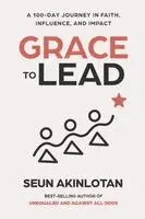 Seun Akinlotan - Grace to Lead, Häftad. Tillgänglighet: Lägg i varukorg