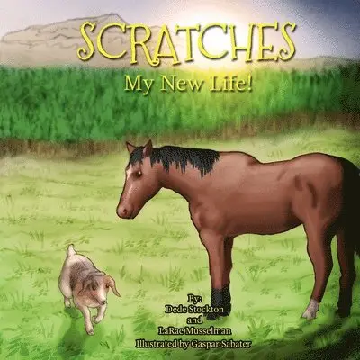 Dede Stockton, Larae Musselman - Scratches, Häftad. Tillgänglighet: Lägg i varukorg