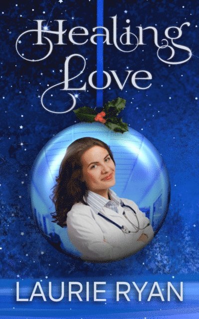 Laurie Ryan - Healing Love, E-bok. Tillgänglighet: Lägg i varukorg