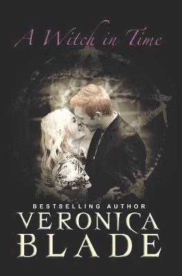 Veronica Blade - A Witch in Time, Häftad