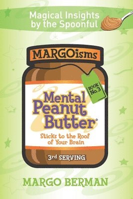 Margo Berman - Mental Peanut Butter - Book 3, Häftad. Tillgänglighet: Lägg i varukorg