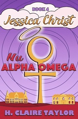 H Claire Taylor - Nu Alpha Omega, Häftad