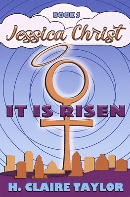 H Claire Taylor - It is Risen, Häftad