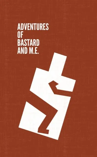 Stefan O Rak - Adventures of Bastard and M.E., E-bok. Tillgänglighet: Lägg i varukorg