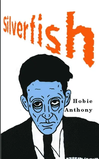 Hobie Anthony - Silverfish, E-bok. Tillgänglighet: Lägg i varukorg