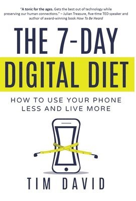 Tim David - 7-Day Digital Diet, Inbunden. Tillgänglighet: Tillfälligt slut