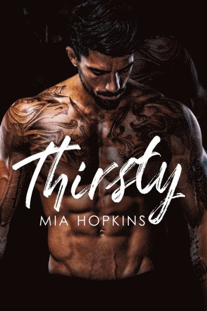 Mia Hopkins - Thirsty, E-bok