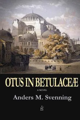 Anders M. Svenning - Otus in Betulaceæ, Häftad. Tillgänglighet: Lägg i varukorg