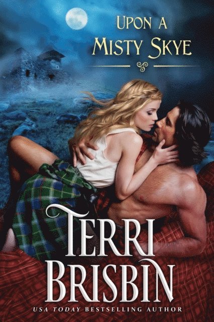 Terri Brisbin - Upon A Misty Skye, E-bok