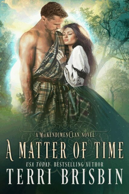 Terri Brisbin - Matter of Time, E-bok