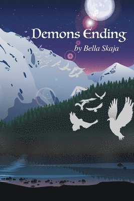 Bella Skaja - Demons Ending, Häftad