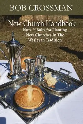 Bob O Crossman - New Church Handbook, Häftad. Tillgänglighet: Lägg i varukorg