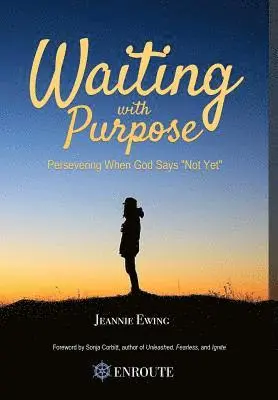 Jeannie Ewing - Waiting with Purpose, Inbunden. Tillgänglighet: Lägg i varukorg