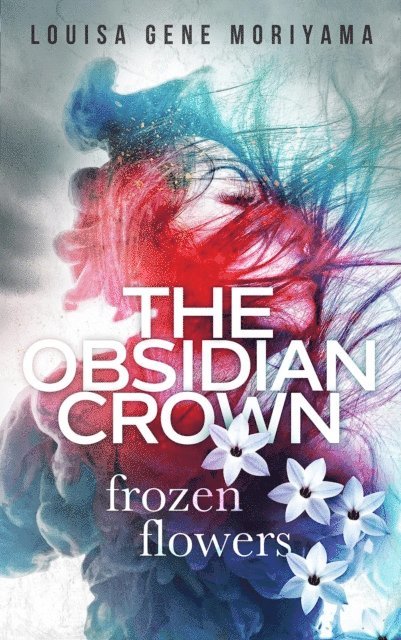 Louisa Gene Moriyama - Obsidian Crown, E-bok