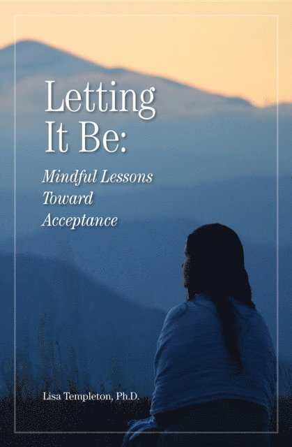 Lisa Michelle Templeton - Letting It Be, E-bok. Tillgänglighet: Lägg i varukorg