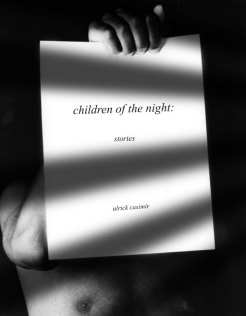 Ulrick Casimir - Children of the Night, E-bok