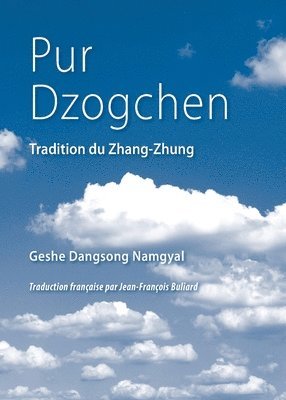 Geshe Dangsong Namgyal - Pur Dzogchen, Häftad. Tillgänglighet: Lägg i varukorg