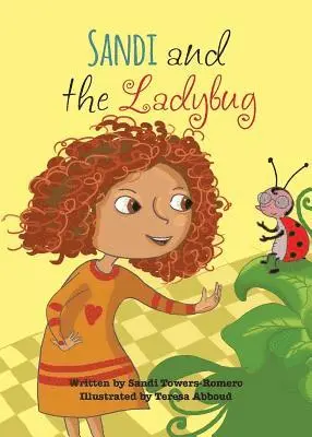 Sandi Towers-Romero - Sandi and the Ladybug, Häftad. Tillgänglighet: Lägg i varukorg