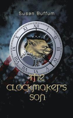 Susan Buffum - The Clockmaker's Son, Häftad