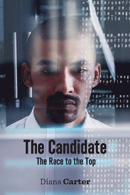 Diana Carter - The Candidate: The Race to the Top, Häftad