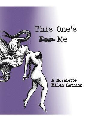 Ellen Lutnick - This One's For Me, Häftad