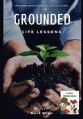 Grounded: Life Lessons