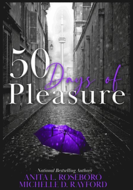 Anita L. Roseboro, Michelle D. Rayford - 50 Days of Pleasure, E-bok. Tillgänglighet: Lägg i varukorg